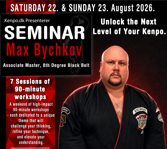 MAX BYSCHKOV SEMINAR | Tag dit Kenpo til det næste niveau